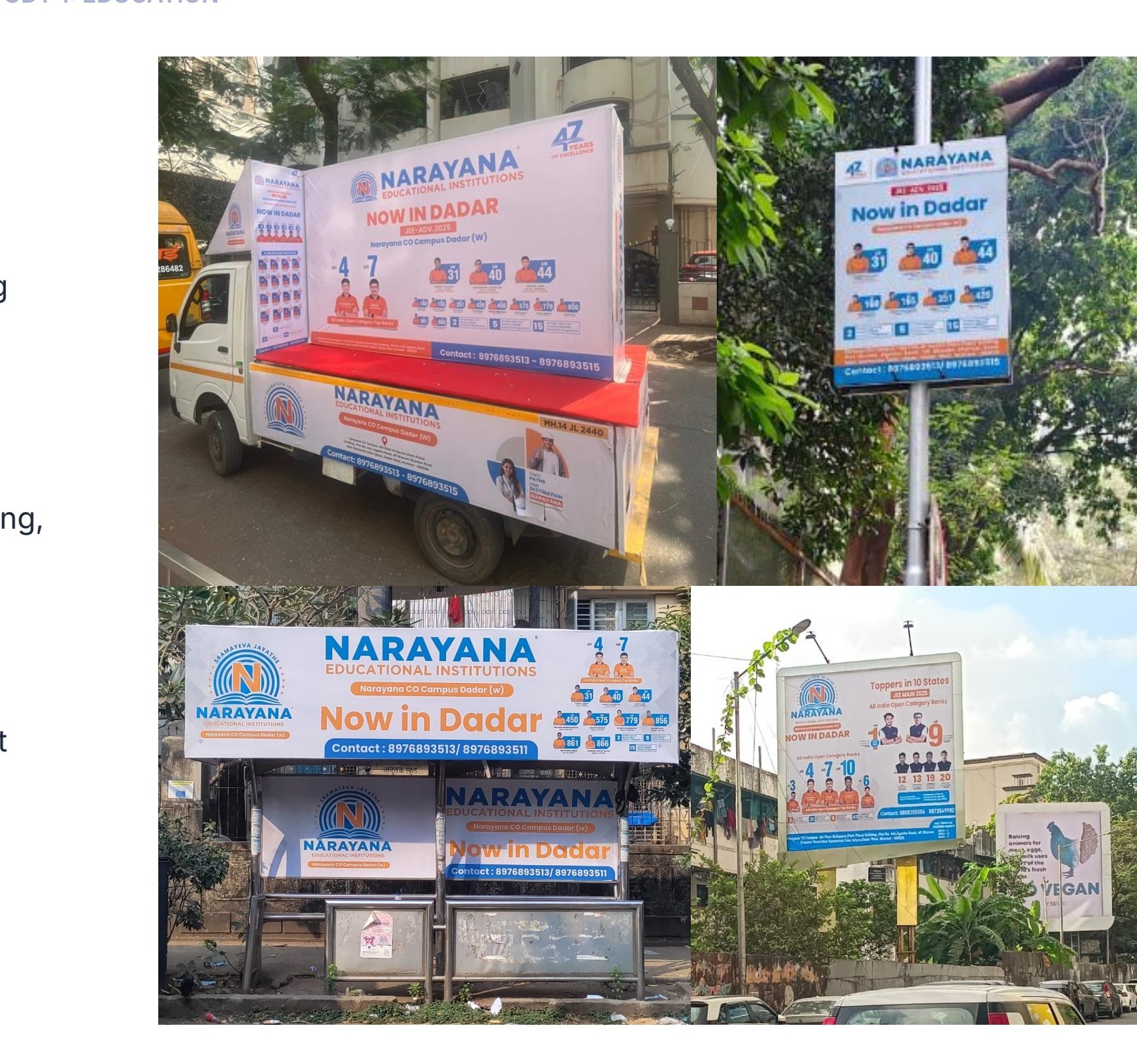 Narayana Schools outdoor campaign by Moonmakers Advertising